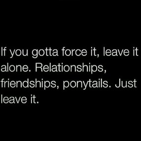 Don't Force